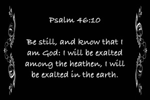 Psalm 46 10 4BW